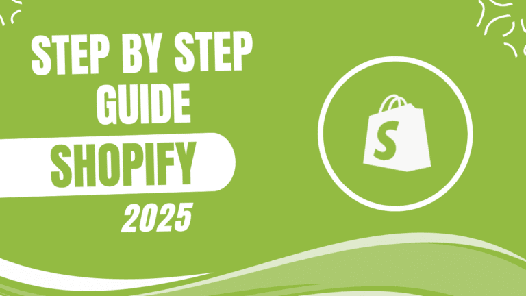 Shopify Store Setup Guide 2025: 10 Steps to Launch Your E-commerce Business